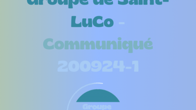 Bienvenue dans le Groupe de Saint-LuCo - Communiqué 200924-1 | Communiqué du Groupe de Saint-LuCo